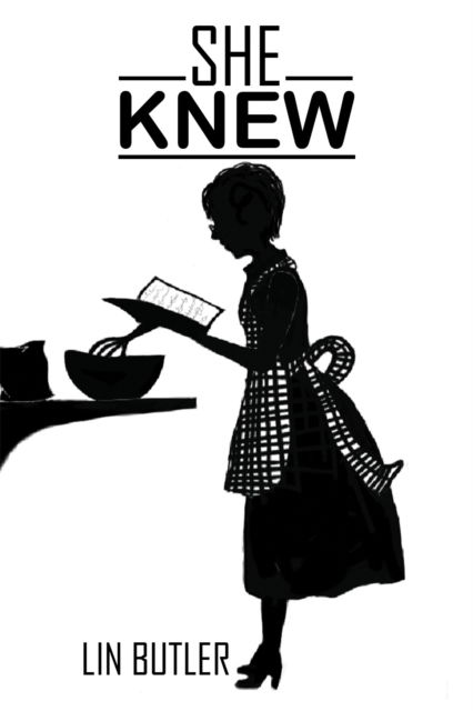 Cover for Lin Butler · She Knew (Pocketbok) (2023)