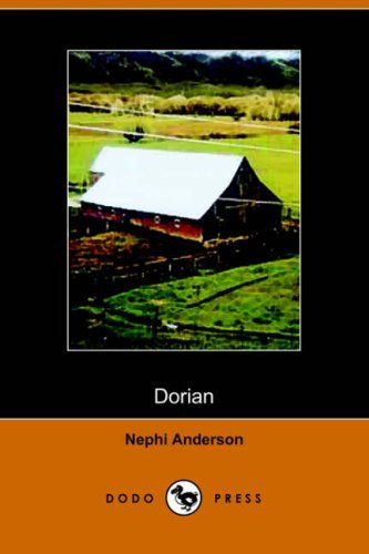 Cover for Nephi Anderson · Dorian (Dodo Press) (Taschenbuch) (2006)