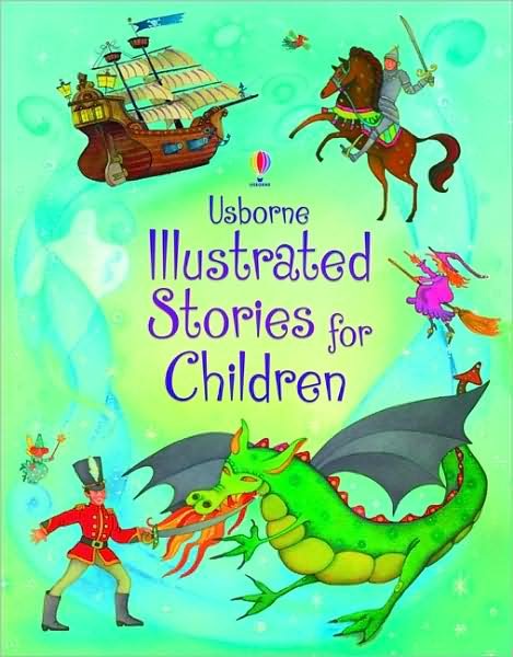 Cover for Usborne · Illustrated Stories for Children - Illustrated Story Collections (Innbunden bok) (2009)