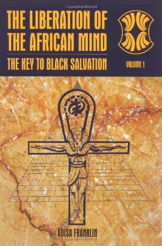 Cover for Adisa Franklin · The Liberation of the African Mind: the Key to Black Salvation (Paperback Book) (2005)