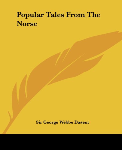 Cover for Sir George Webbe Dasent · Popular Tales from the Norse (Paperback Bog) (2004)