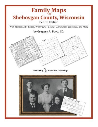 Cover for Gregory A. Boyd J.d. · Family Maps of Sheboygan County, Wisconsin (Paperback Bog) (2010)