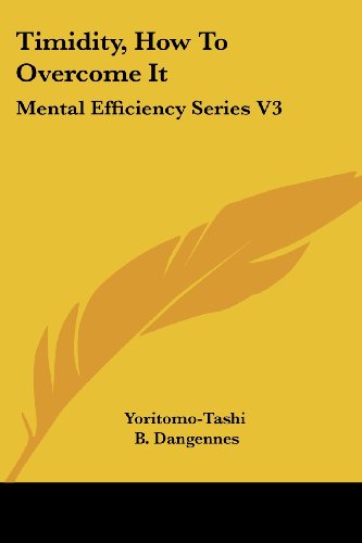 Cover for Yoritomo-tashi · Timidity, How to Overcome It: Mental Efficiency Series V3 (Paperback Book) (2006)