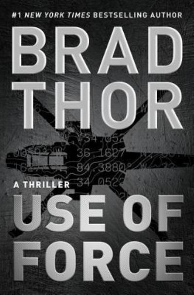 Cover for Brad Thor · Use of force (Book) [Large print edition. edition] (2017)