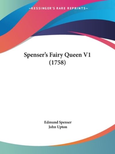 Cover for Edmund Spenser · Spenser's Fairy Queen V1 (1758) (Taschenbuch) (2009)