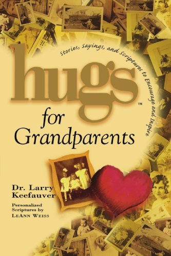 Cover for Larry Keefauver Dr. · Hugs for Grandparents: Stories, Sayings, and Scriptures to Encourage and (Hugs Series) (Paperback Book) (2009)