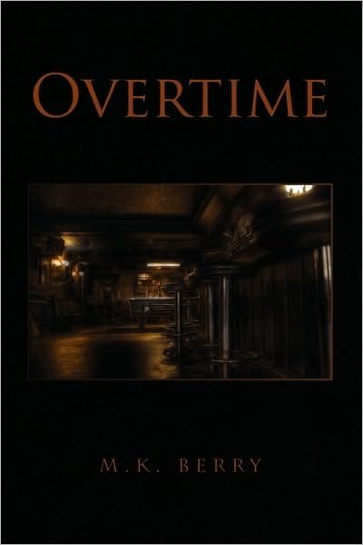 Cover for M K Berry · Overtime (Taschenbuch) (2009)