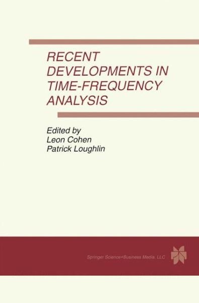 Cover for Leon Cohen · Recent Developments in Time-frequency Analysis (Paperback Book) [1st Ed. Softcover of Orig. Ed. 1998 edition] (2010)