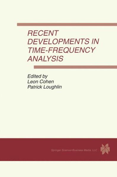 Cover for Leon Cohen · Recent Developments in Time-frequency Analysis (Paperback Bog) [1st Ed. Softcover of Orig. Ed. 1998 edition] (2010)