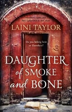 Cover for Laini Taylor · DAUGHTER OF SMOKE AND BONE: Daughter of Smoke and Bone (Paperback Book) (2012)