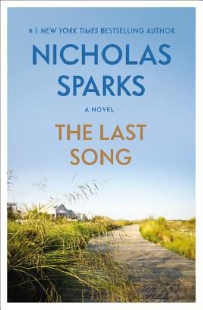 Cover for Nicholas Sparks · Last Song (Book) (2016)