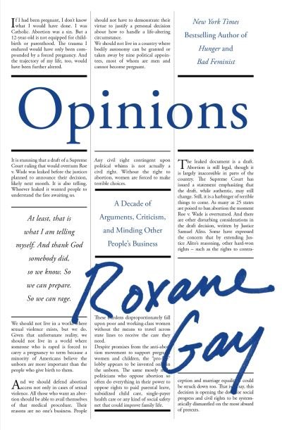 Cover for Roxane Gay · Opinions: A Decade of Arguments, Criticism and Minding Other People's Business (Taschenbuch) (2024)