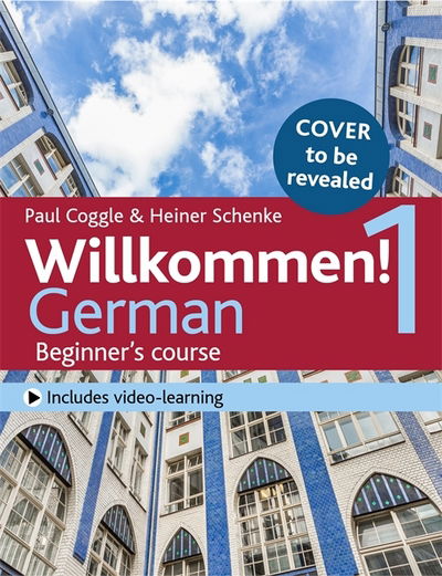 Cover for Heiner Schenke · Willkommen! 1 (Third edition) German Beginner's course: Coursebook (Paperback Book) (2018)