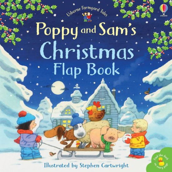 Poppy and Sam's Lift-the-Flap Christmas - Farmyard Tales Poppy and Sam - Heather Amery - Livros - Usborne Publishing Ltd - 9781474956659 - 3 de outubro de 2019