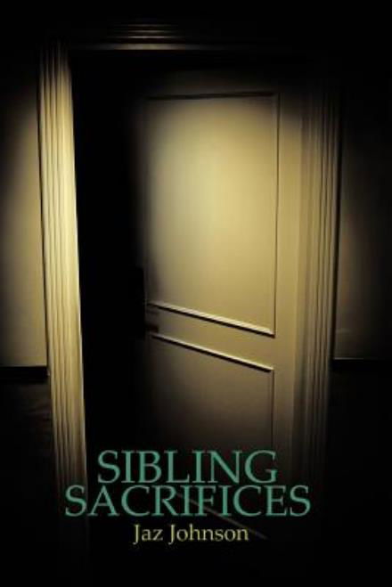 Cover for Jaz Johnson · Sibling Sacrifices: a Jaz Johnson Novel (Paperback Bog) (2012)