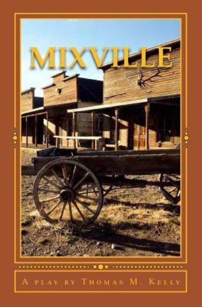 Cover for Thomas M Kelly · Mixville (Paperback Bog) (2012)