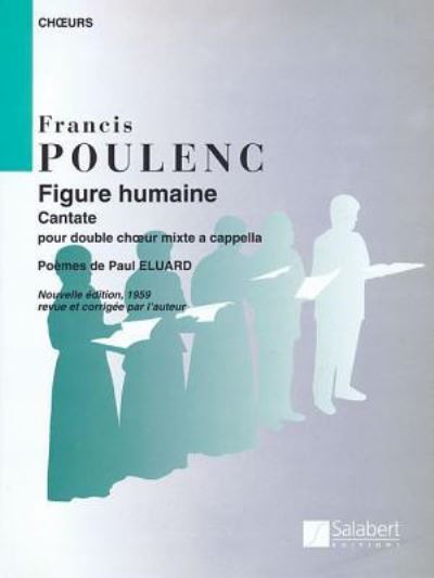 Figure Humaine - Francis Poulenc - Other - Leonard Corporation, Hal - 9781480304659 - November 1, 1986