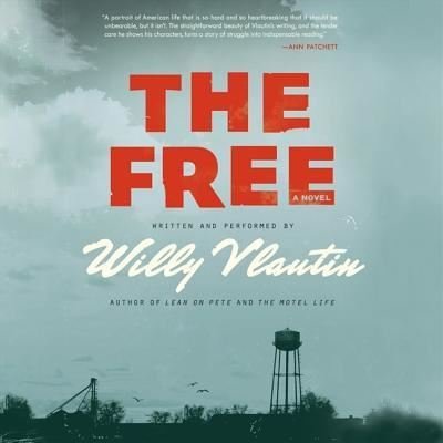 Cover for Willy Vlautin · The Free A Novel (CD) (2014)