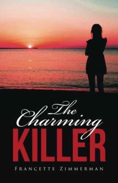 Cover for Francette Zimmerman · The Charming Killer (Paperback Book) (2016)