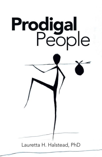 Cover for Lauretta H Halstead · Prodigal People (Paperback Book) (2019)