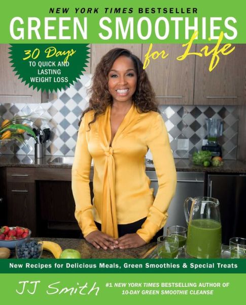 Green Smoothies for Life - JJ Smith - Książki - Simon & Schuster - 9781501100659 - 27 grudnia 2016