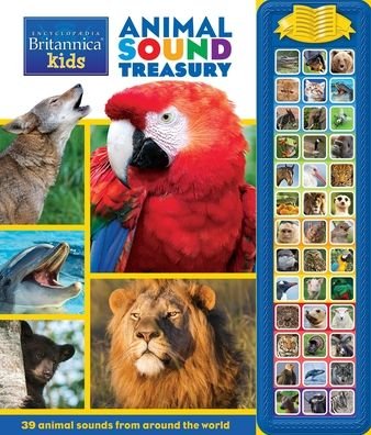 Encyclopaedia Britannica Kids: Animal Sound Treasury - Pi Kids - Bøger - Phoenix International Publications, Inco - 9781503755659 - 1. september 2021
