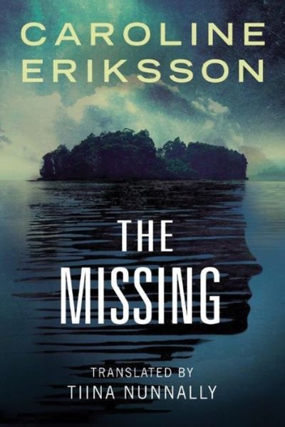 Cover for Caroline Eriksson · The Missing (Pocketbok) (2017)