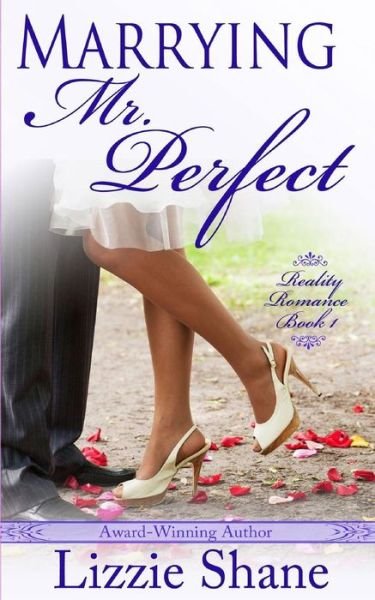 Cover for Lizzie Shane · Marrying Mister Perfect (Paperback Book) (2015)