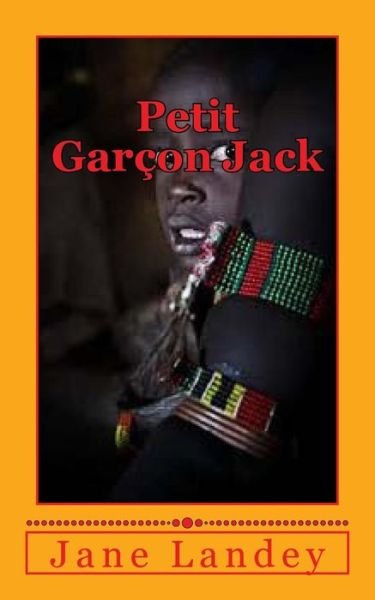 Cover for Jane Landey · Petit Garcon Jack (Paperback Book) (2015)