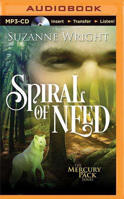 Cover for Suzanne Wright · Spiral of Need (MP3-CD) (2015)