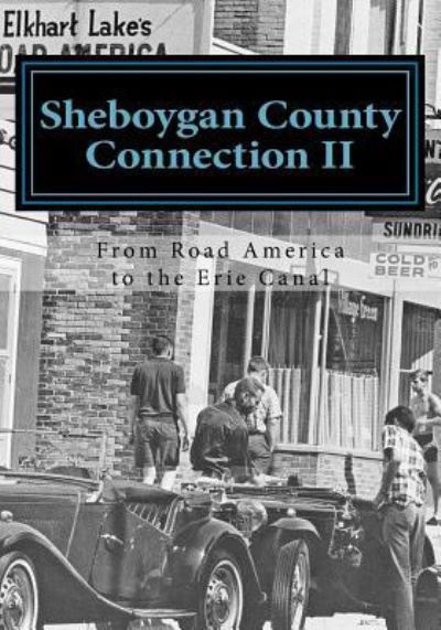 Cover for Sheb Co Historical Research Center · Sheboygan County Connection (Paperback Book) (2015)