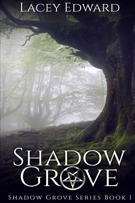 Cover for Lacey Edward · Shadow Grove (Paperback Book) (2015)