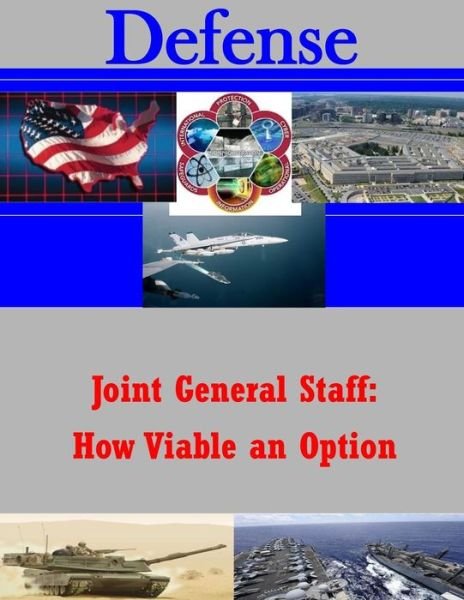 Cover for U S Army Command and General Staff Coll · Joint General Staff (Taschenbuch) (2015)