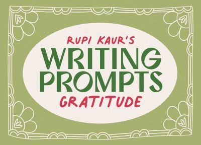 Cover for Rupi Kaur · Rupi Kaur's Writing Prompts Gratitude - Rupi Kaur's Writing Prompts (Flashkort) (2023)