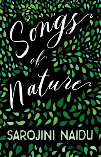 Cover for Sarojini Naidu · Songs of Nature (Paperback Book) (2020)