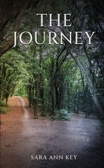 Cover for Sara Ann Key · The Journey (Paperback Book) (2023)