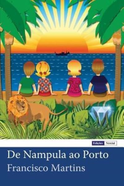 Cover for Francisco Martins · De Nampula Ao Porto (Paperback Bog) (2016)