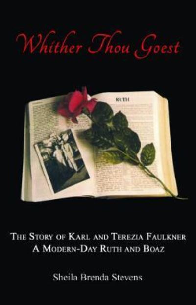Cover for Sheila Brenda Stevens · Whither Thou Goest (Paperback Book) (2018)