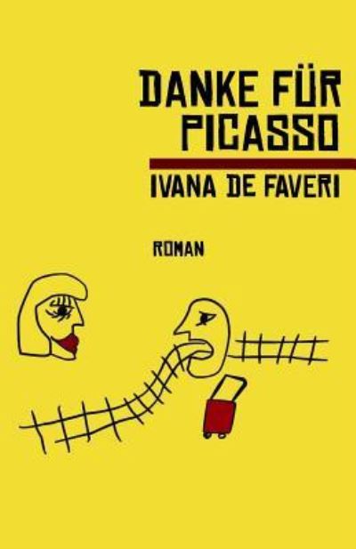 Cover for Ivana De Faveri · Danke f r Picasso (Paperback Book) (2016)