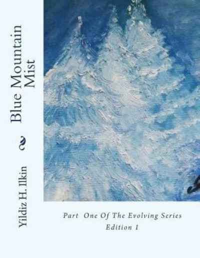 Cover for Yildiz Ilkin · Blue Mountain Mist (Paperback Bog) (2016)