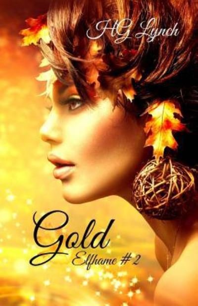 Cover for H G Lynch · Gold (Paperback Book) (2017)