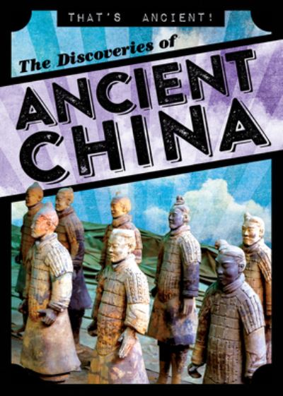 Cover for Janey Levy · Discoveries of Ancient China (N/A) (2021)