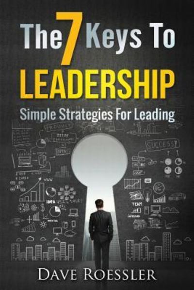 Cover for Dave Roessler · The 7 Keys To Leadership (Paperback Book) (2017)