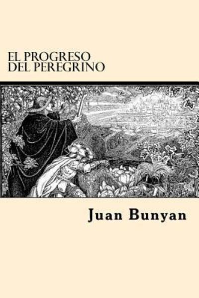 Cover for Juan Bunyan · El Progreso Del Peregrino (Paperback Book) (2017)