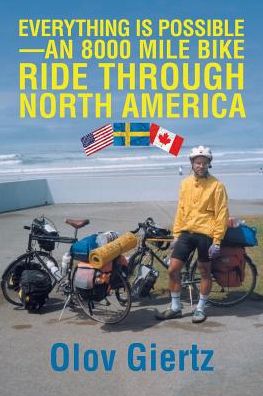 Cover for Olov Giertz · Everything Is Possible - An 8000 Mile Bike Ride Through North America (Paperback Book) (2017)