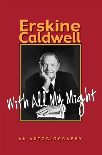 Cover for Erskine Caldwell · With All My Might: An Autobiography (Paperback Book) [Reprint edition] (1987)