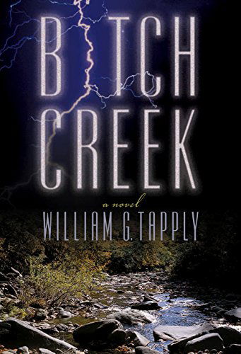 Cover for William G. Tapply · Bitch Creek: A Novel (Paperback Book) [1st edition] (2005)