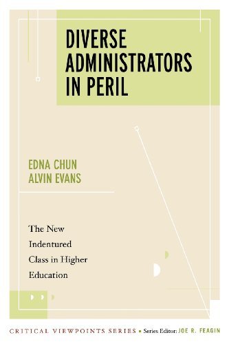 Cover for Edna Chun · Diverse Administrators in Peril: The New Indentured Class in Higher Education - New Critical Viewpoints on Society (Pocketbok) (2012)