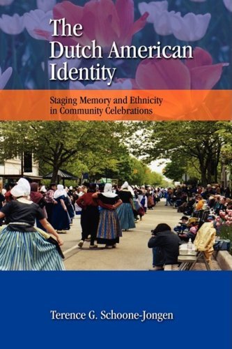 Cover for Terence Schoone-jongen · The Dutch American Identity: Staging Memory and Ethnicity in Community Celebrations (Hardcover Book) (2008)