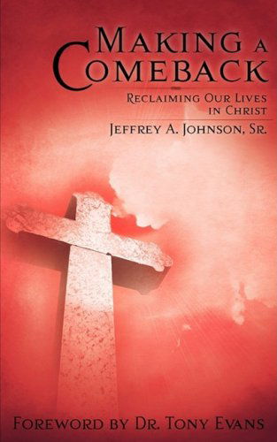 Cover for Jeffrey A. Johnson · Making a Comeback (Paperback Book) (2008)